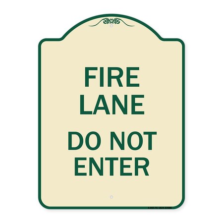 Signmission Fire Lane Do Not Enter Heavy-Gauge Aluminum Architectural Sign, 24" x 18", TG-1824-23986 A-DES-TG-1824-23986